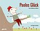 Cover: Paolos Glück Cover: Paolos Glück