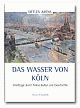Cover: Das Wasser von Köln