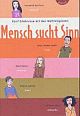 Cover: Mensch sucht Sinn