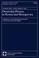 Cover: Ownership Process in Bosnia and Herzegovina