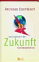 Cover: Das Buch von der Zukunft