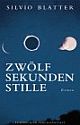 Cover: Zwölf Sekunden Stille