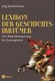 Cover: Lexikon der Geschichtsirrtümer Cover: Lexikon der Geschichtsirrtümer