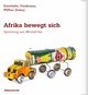 Cover: Afrika bewegt sich