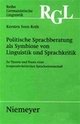 Cover: Politische Sprachberatung als Symbiose von Liguistik und Sprachkritik Cover: Politische Sprachberatung als Symbiose von Liguistik und Sprachkritik