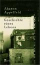 Cover: Geschichte eines Lebens Cover: Geschichte eines Lebens