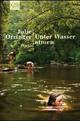 Cover: Unter Wasser atmen Cover: Unter Wasser atmen