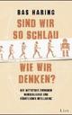 Cover: Sind wir so schlau wie wir denken? Cover: Sind wir so schlau wie wir denken?