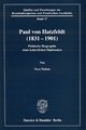Cover: Paul von Hatzfeldt (1831-1901) Cover: Paul von Hatzfeldt (1831-1901)