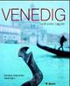 Cover: Venedig und seine Lagune