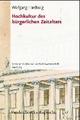 Cover: Hochkultur des bürgerlichen Zeitalters Cover: Hochkultur des bürgerlichen Zeitalters