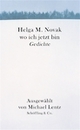 Cover: Helga M. Novak: Wo ich jetzt bin. Gedichte