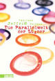 Cover: Die Parallelwelt der Lügner Cover: Die Parallelwelt der Lügner