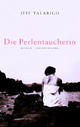 Cover: Die Perlentaucherin