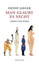 Cover: Man glaubt es nicht
