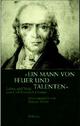 Cover: Ein Mann von Feuer und Talenten Cover: Ein Mann von Feuer und Talenten