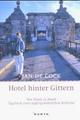 Cover: Hotel hinter Gittern