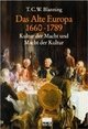 Cover: Das Alte Europa 1660-1789 Cover: Das Alte Europa 1660-1789