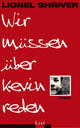 Cover: Wir müssen über Kevin reden Cover: Wir müssen über Kevin reden