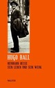 Cover: Hugo Ball: Sämtliche Werke und Briefe, Band 8