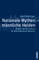 Cover: Nationale Mythen - männliche Helden