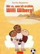 Cover: Hör zu, was ich erzähle, Willi Wiberg! Cover: Hör zu, was ich erzähle, Willi Wiberg!