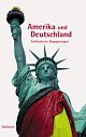 Cover: Amerika und Deutschland Cover: Amerika und Deutschland