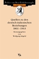 Cover: Quellen zu den deutsch-italienischen Beziehungen 1861-1963