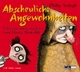 Cover: Abscheuliche Angewohnheiten Cover: Abscheuliche Angewohnheiten