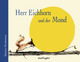Cover: Herr Eichhorn und der Mond
