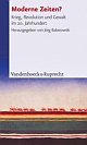 Cover: Baberowski, Jörg (Hg.): Moderne Zeiten?