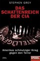 Cover: Das Schattenreich der CIA Cover: Das Schattenreich der CIA