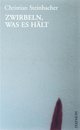 Cover: Zwirbeln, was es hält