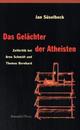Cover: Das Gelächter der Atheisten