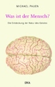 Cover: Was ist der Mensch? Cover: Was ist der Mensch?