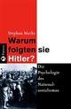 Cover: Warum folgten sie Hitler?
