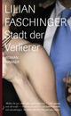 Cover: Stadt der Verlierer Cover: Stadt der Verlierer