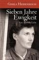 Cover: Sieben Jahre Ewigkeit Cover: Sieben Jahre Ewigkeit