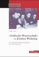 Cover: Politische Wissenschaft im zweiten Weltkrieg Cover: Politische Wissenschaft im zweiten Weltkrieg