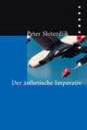 Cover: Der ästhetische Imperativ Cover: Der ästhetische Imperativ