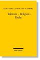 Cover: Toleranz - Religion - Recht Cover: Toleranz - Religion - Recht