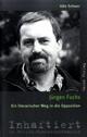 Cover: Jürgen Fuchs. Ein literarischer Weg in die Opposition