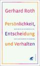 Cover: Persönlichkeit, Entscheidung und Verhalten Cover: Persönlichkeit, Entscheidung und Verhalten