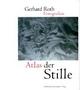 Cover: Atlas der Stille Cover: Atlas der Stille