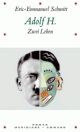 Cover: Adolf H. - Zwei Leben