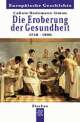 Cover: Die Eroberung der Gesundheit Cover: Die Eroberung der Gesundheit