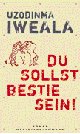 Cover: Du sollst Bestie sein!
