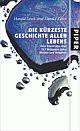Cover: Die kürzeste Geschichte allen Lebens Cover: Die kürzeste Geschichte allen Lebens