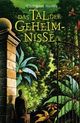 Cover: Das Tal der Geheimnisse Cover: Das Tal der Geheimnisse
