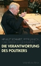 Cover: Die Verantwortung des Politikers  